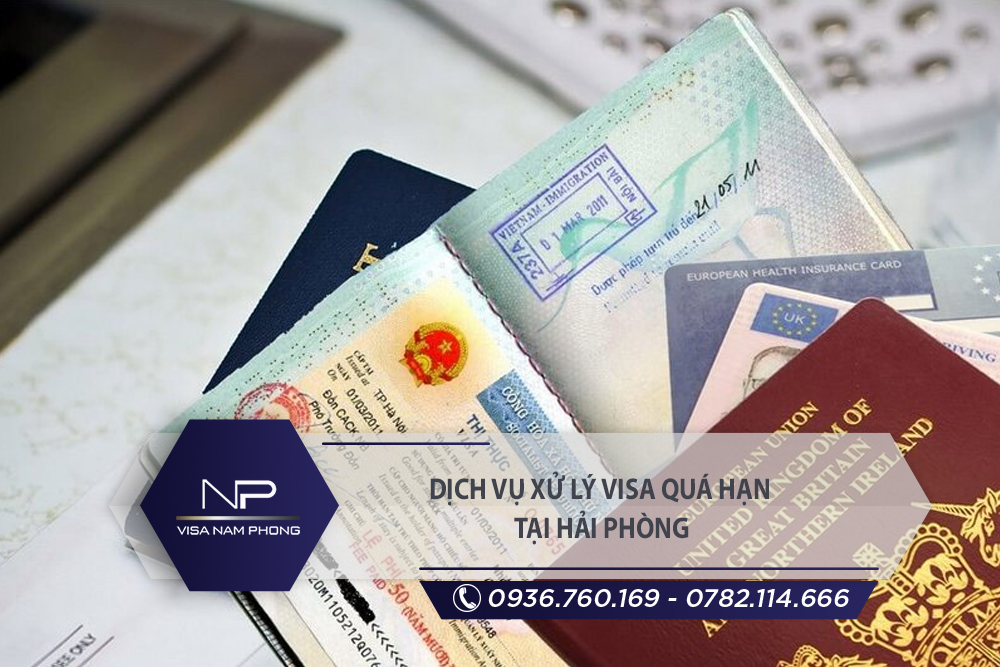Dịch vụ xử lý visa quá hạn tại An Dương Hải Phòng