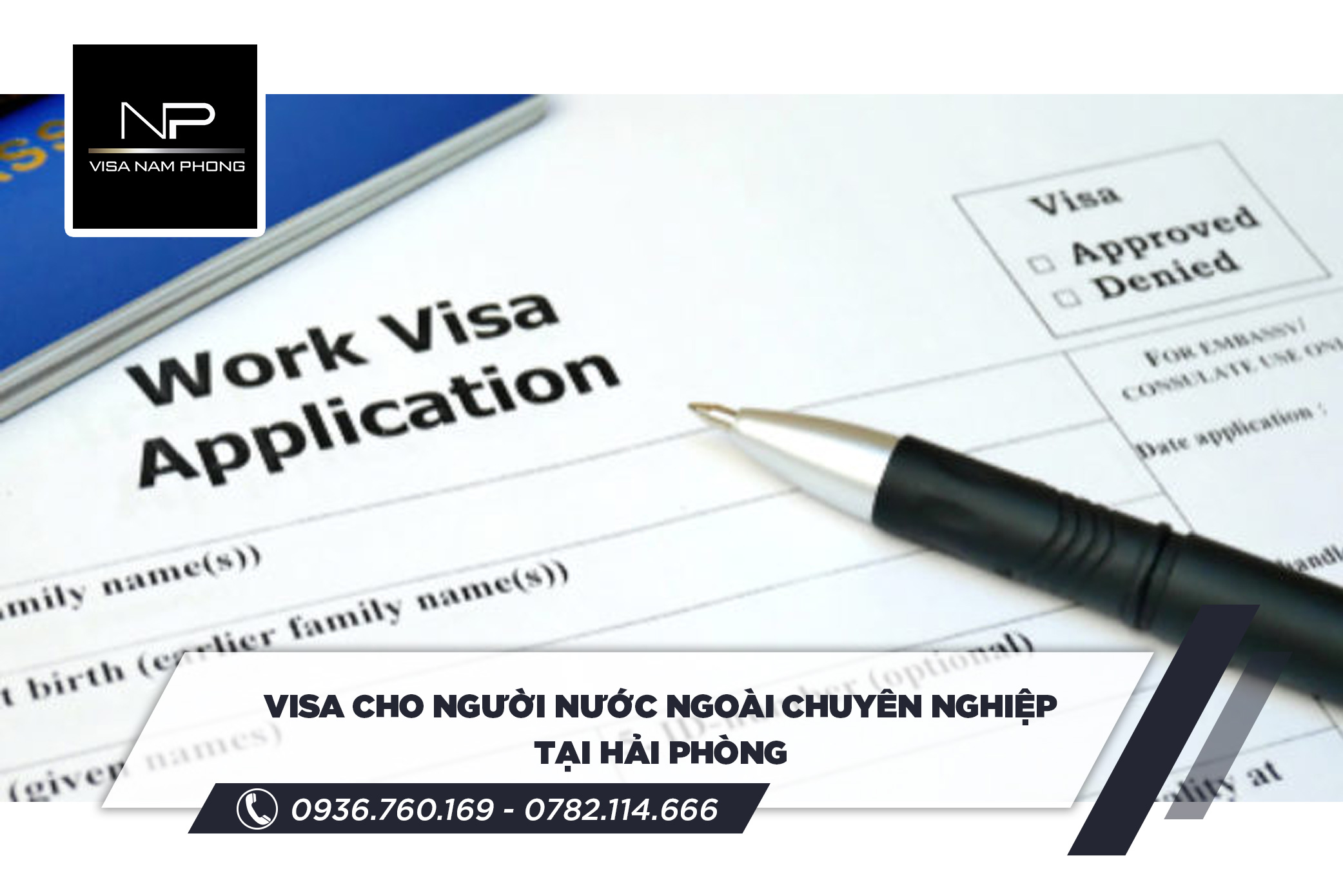 visa cho người nước ngoài chuyên nghiệp tại hải phòng