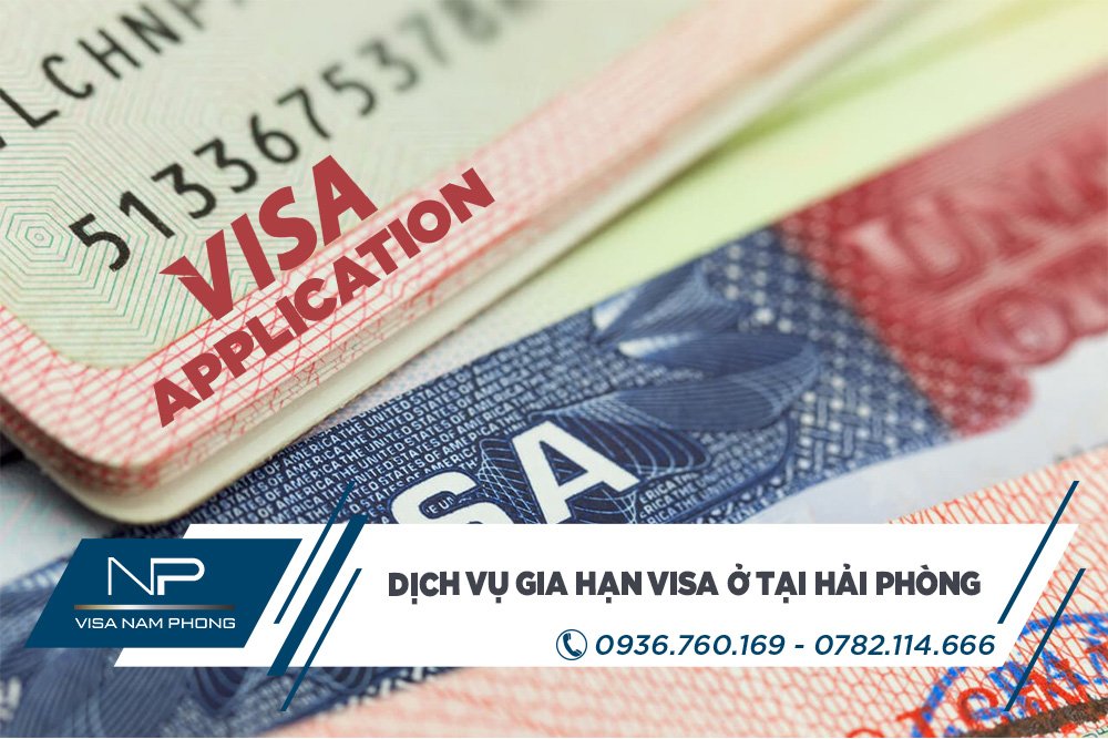 Dịch vụ gia hạn visa ở tại Hải Phòng tháng 9/2021