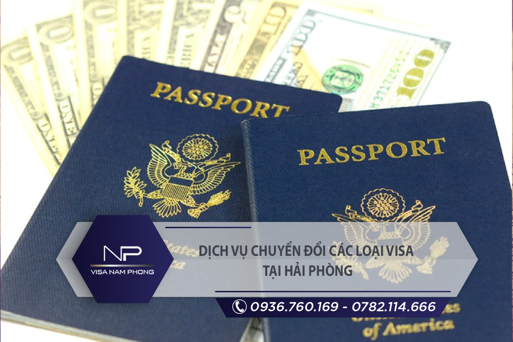 Dịch vụ chuyển đổi các loại visa tại An Dương Hải Phòng