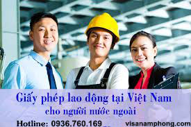 Xử lý các trường hợp khó về giấy phép lao động tại Visa Nam Phong