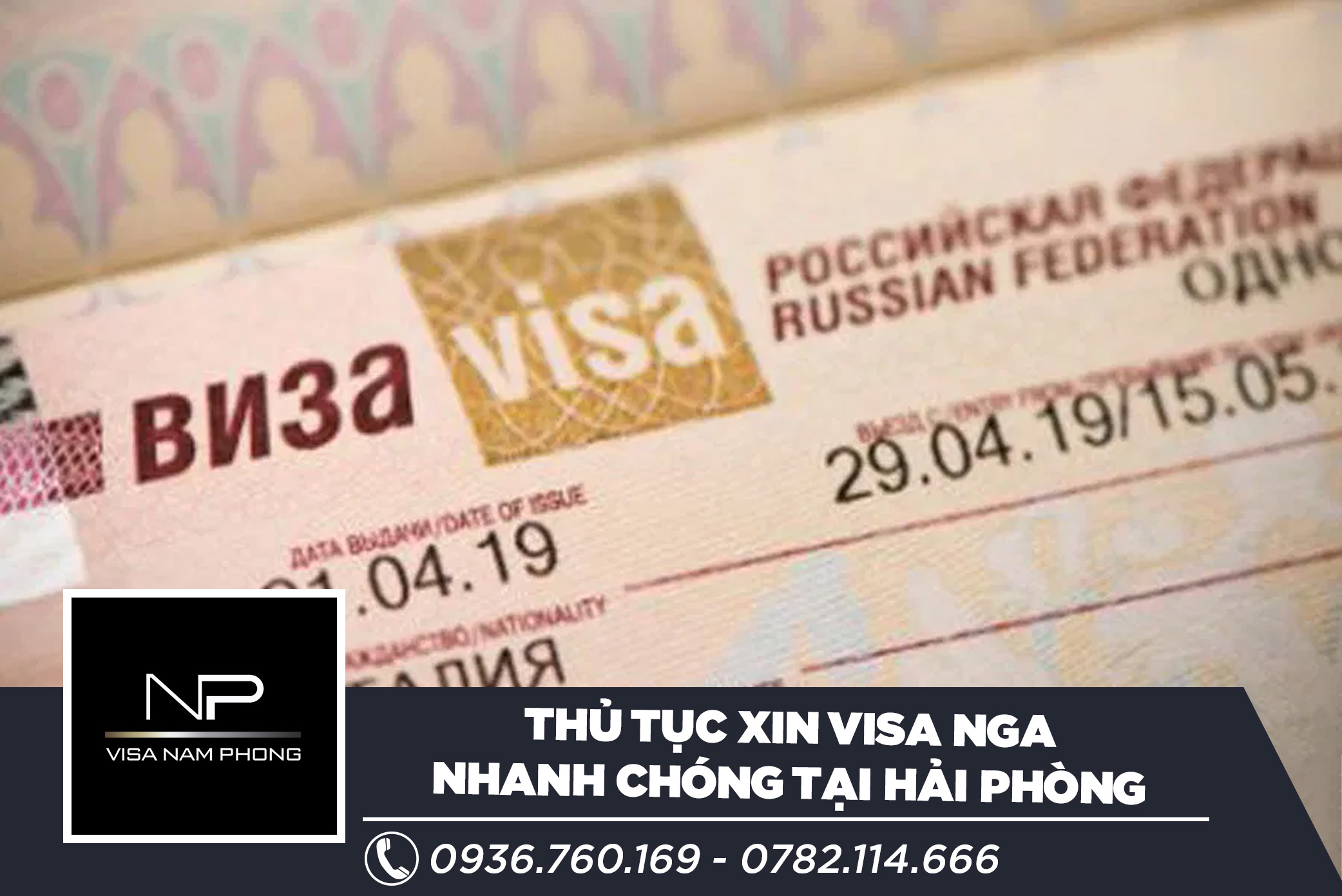 Thủ tục xin visa Nga nhanh chóng tại Hải Phòng