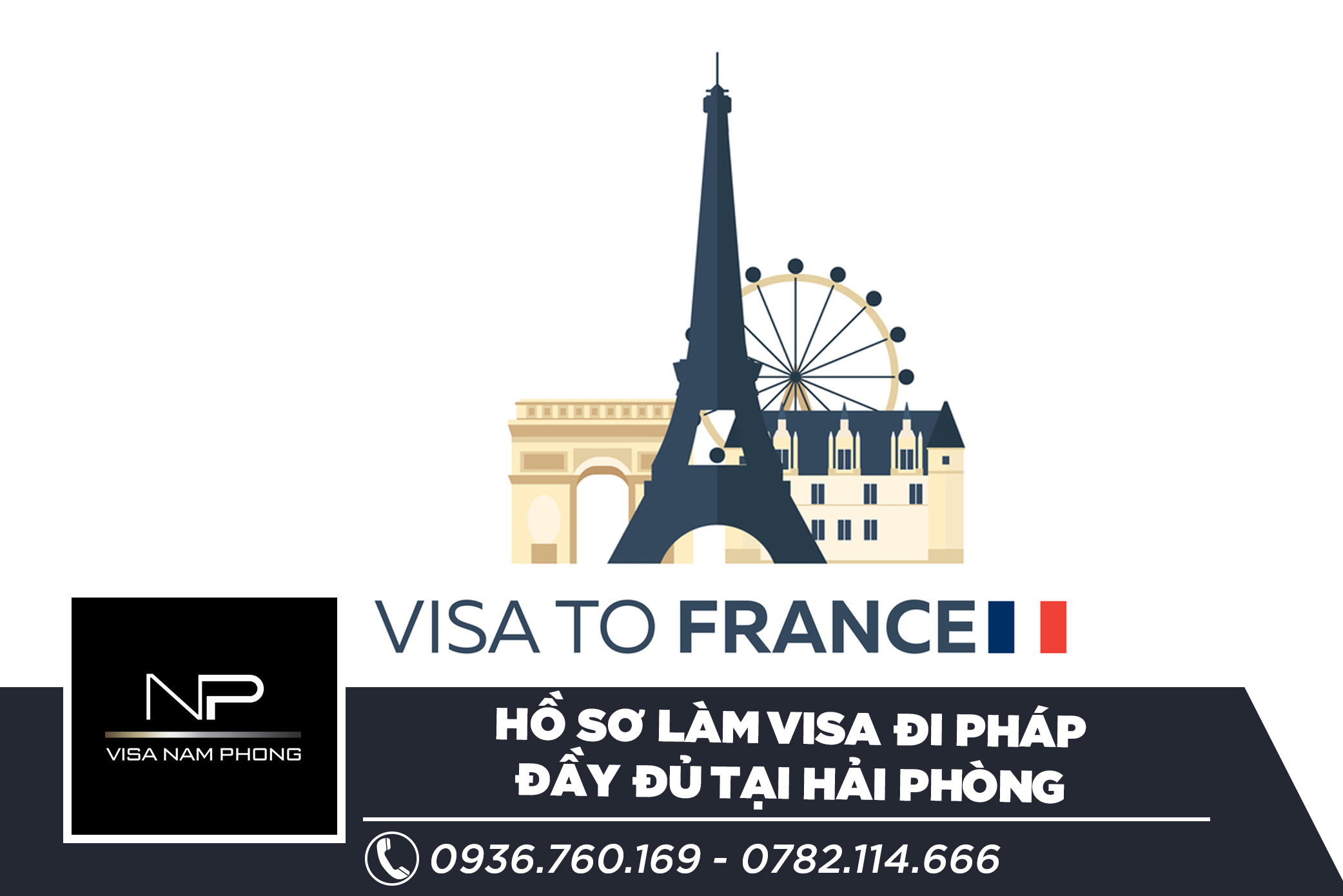 Hồ sơ làm visa đi Pháp đầy đủ tại Hải Phòng