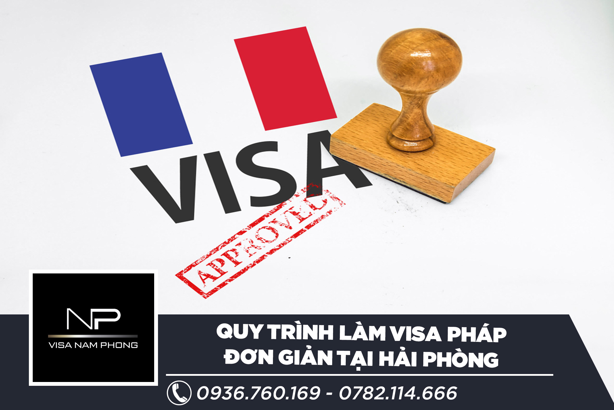 Quy trình làm visa Pháp đơn giản tại Hải Phòng